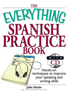 cover image of The Everything Spanish Practice Book